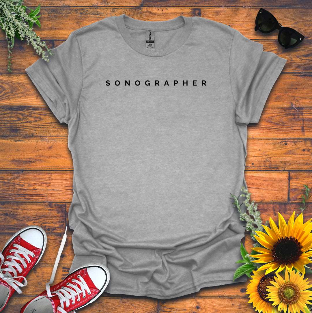 "Sonographer" T-Shirt