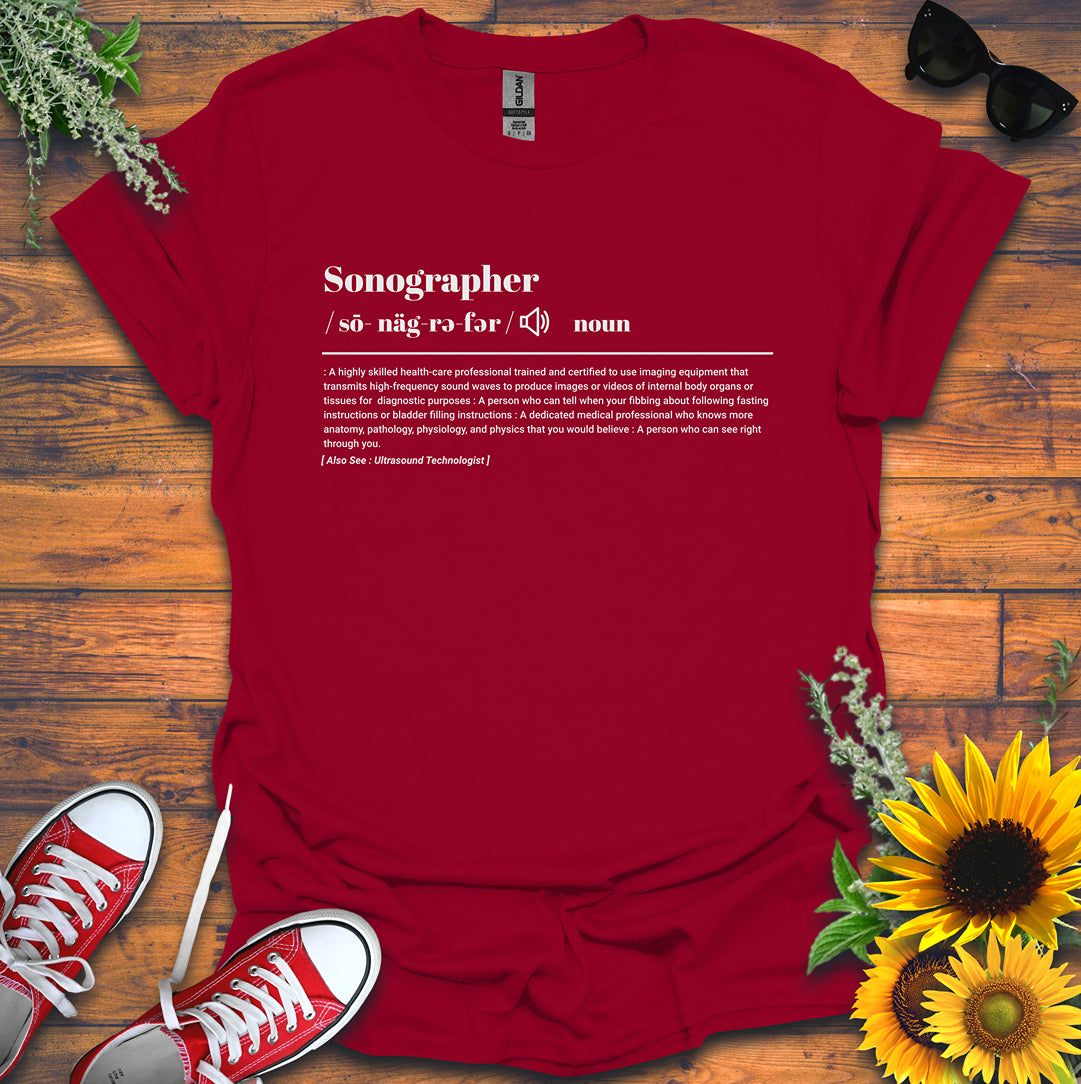 "Sonographer Definition" T-Shirt