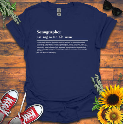 "Sonographer Definition" T-Shirt