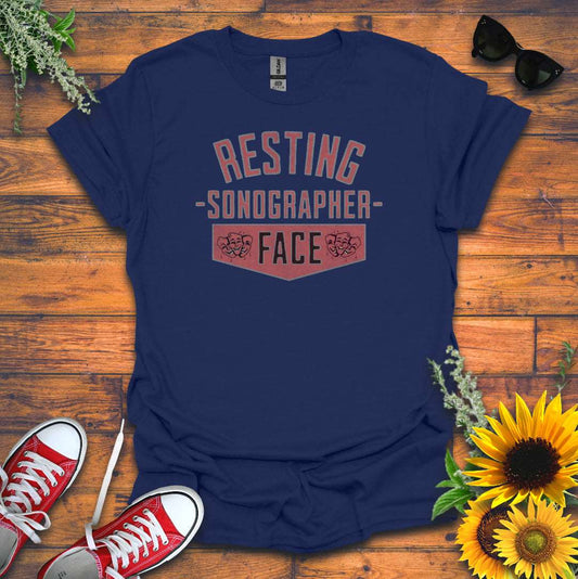 "Resting Sonographer Face" T-Shirt