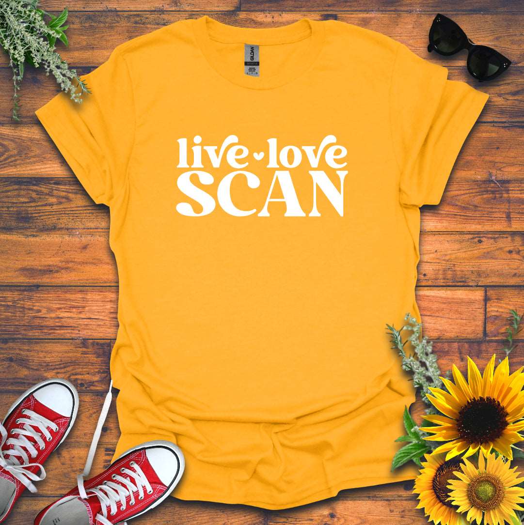 "Live, Love, Scan" T-shirt