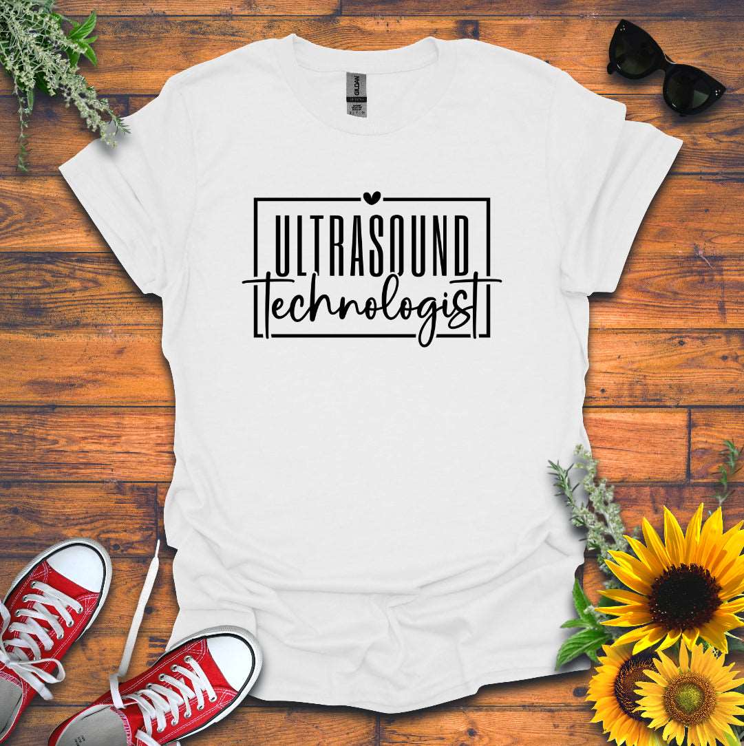 "Ultrasound Technologist" T-shirt