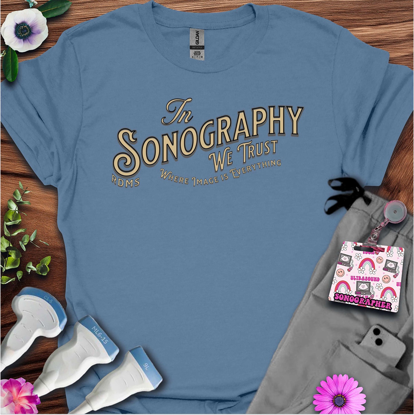 “In Sonography We Trust” T-Shirt