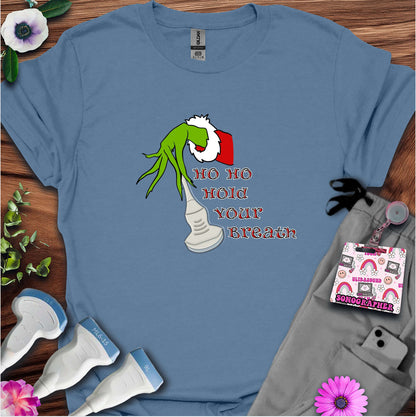 "Ho Ho Hold Your Breath" T-shirt