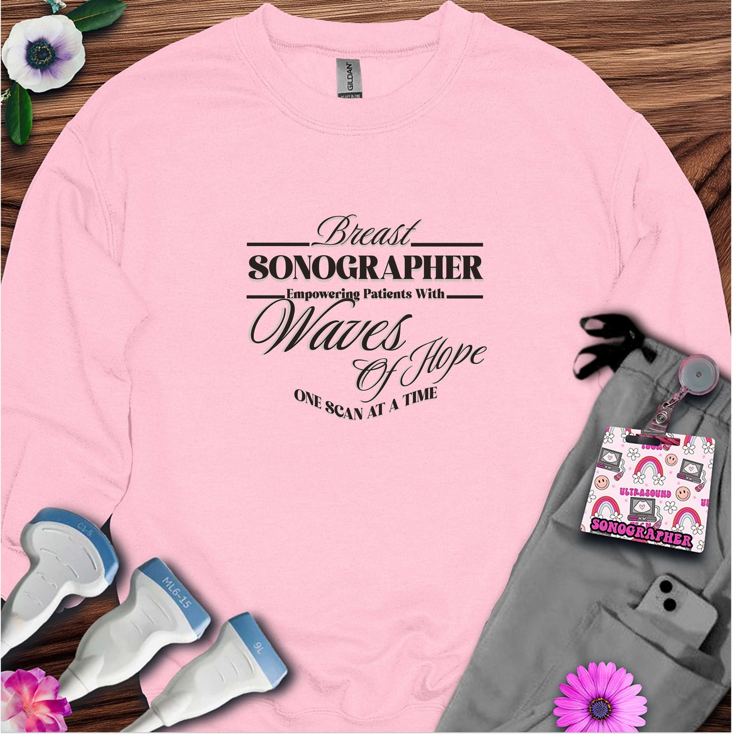 "Empowering Patients, Breast Sonographer" Sweatshirt