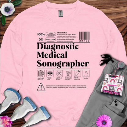 "Diagnostic Medical Sonographer Label" Sweatshirt