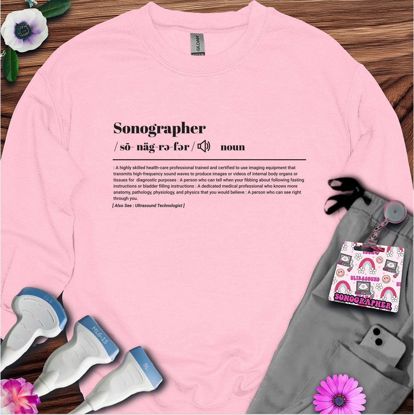 "Sonographer Definition" Sweatshirt