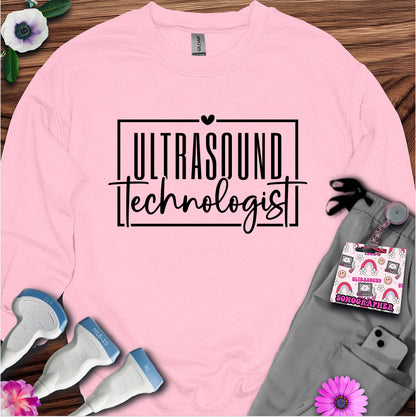 "Ultrasound Technologist" Sweatshirt