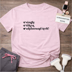 "Single, Taken, Ultrasound Tech" T-Shirt