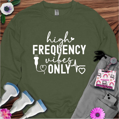 "High frequency Vibes" Sweatshirt