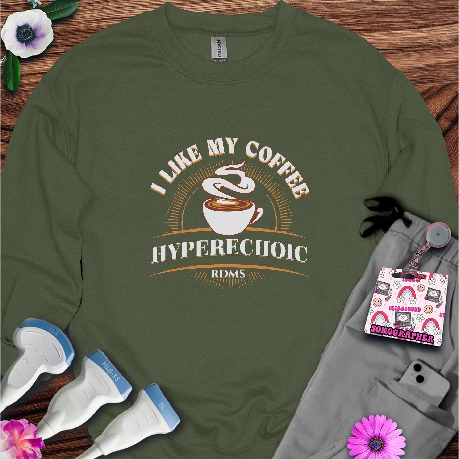 "I Like My Coffee Hyperechoic" Sweatshirt