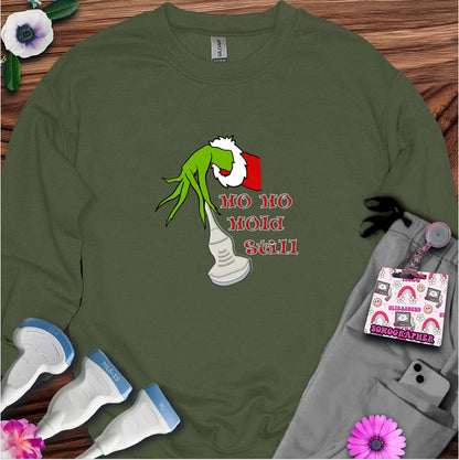 "Ho Ho Hold Still" Sweatshirt