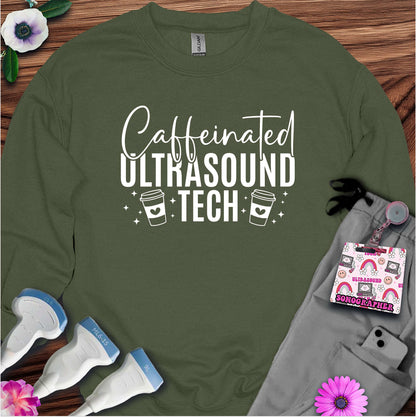 "Caffeinated Ultrasound Tech ☕"  Sweatshirt
