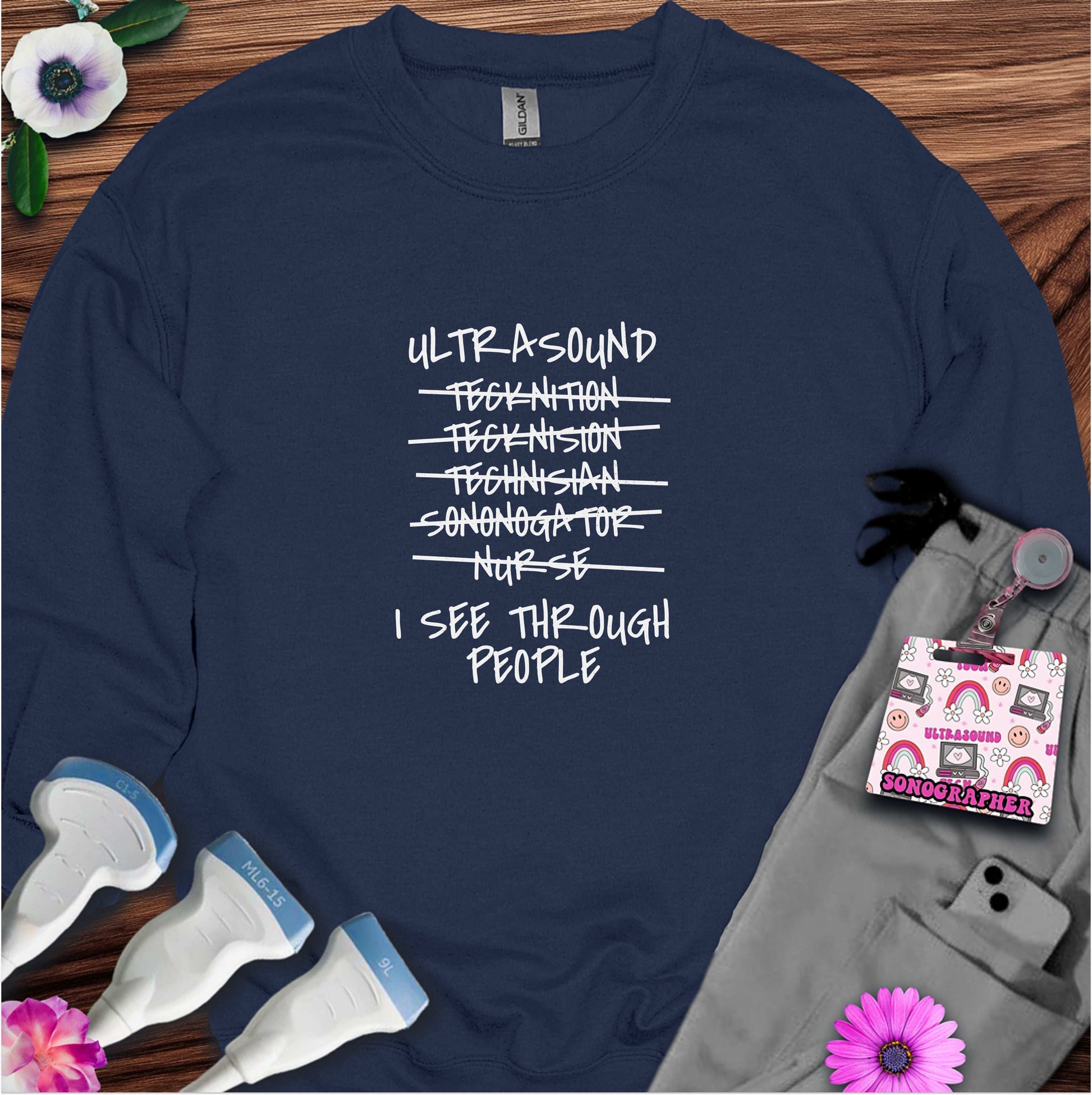 "Ultrasound Tecknitian" Sweatshirt