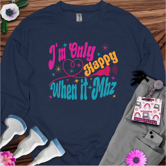 "When It Mhz" Sweatshirt