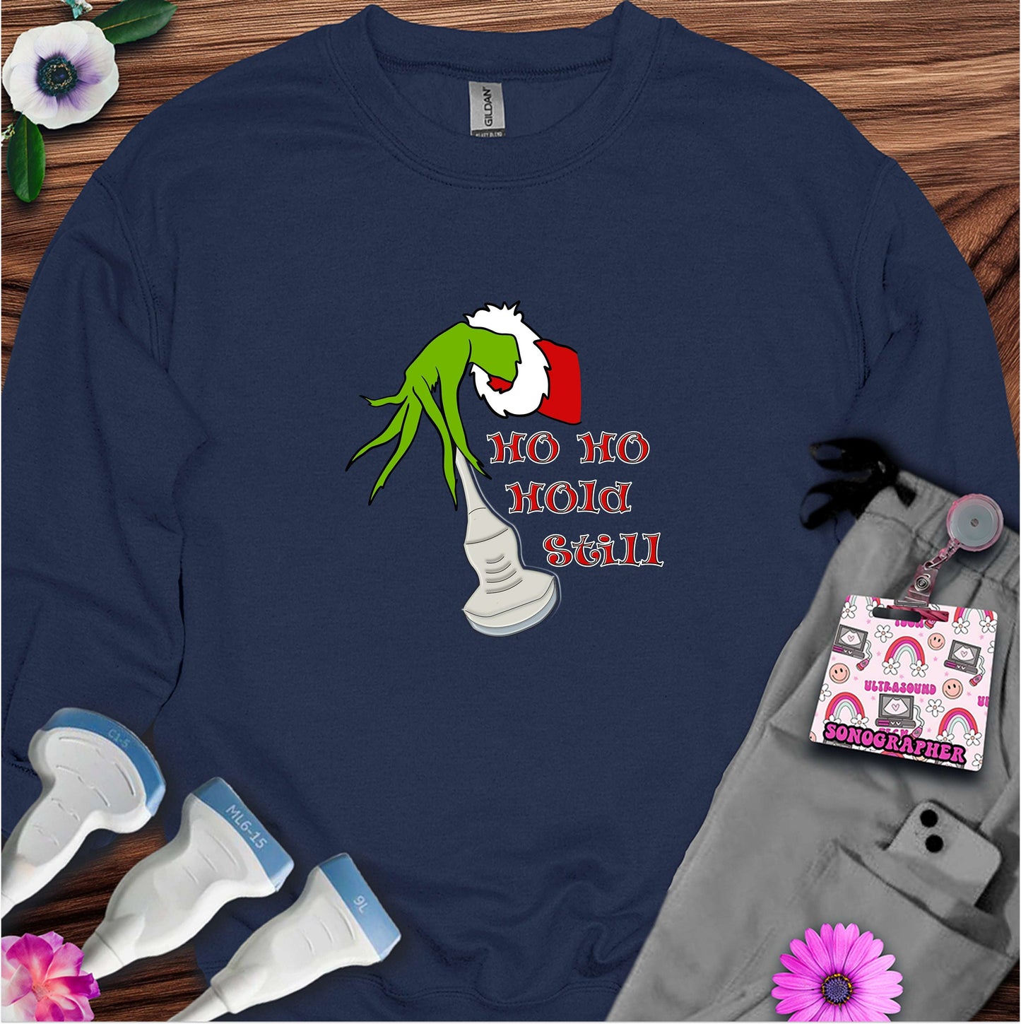 "Ho Ho Hold Still" Sweatshirt