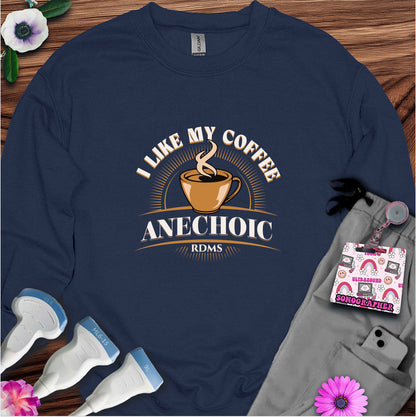 "I Like My Coffee Anechoic" Sweatshirt