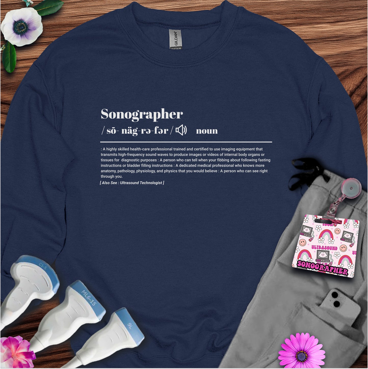 "Sonographer Definition" Sweatshirt
