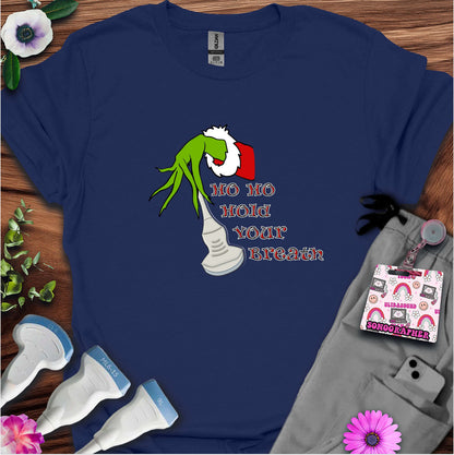 "Ho Ho Hold Your Breath" T-shirt