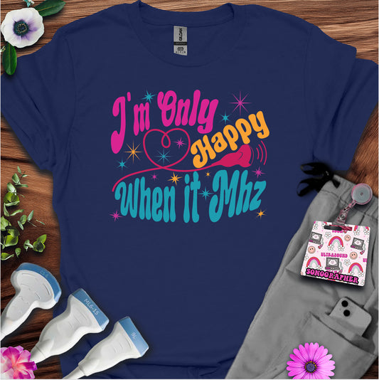 "When it Mhz" T-shirt