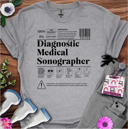 "Diagnostic Medical Sonographer Label" T-Shirt