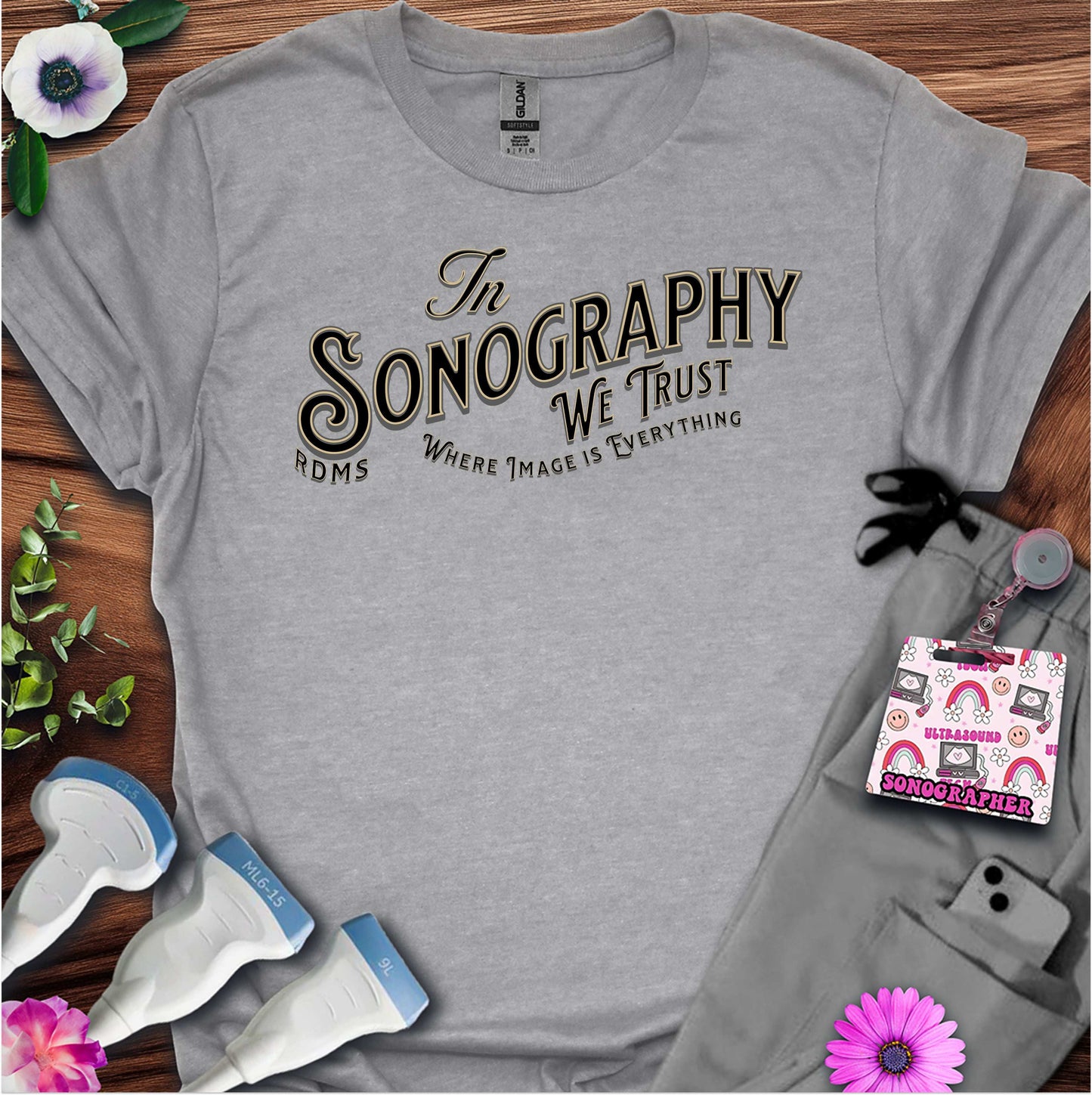 “In Sonography We Trust” T-Shirt