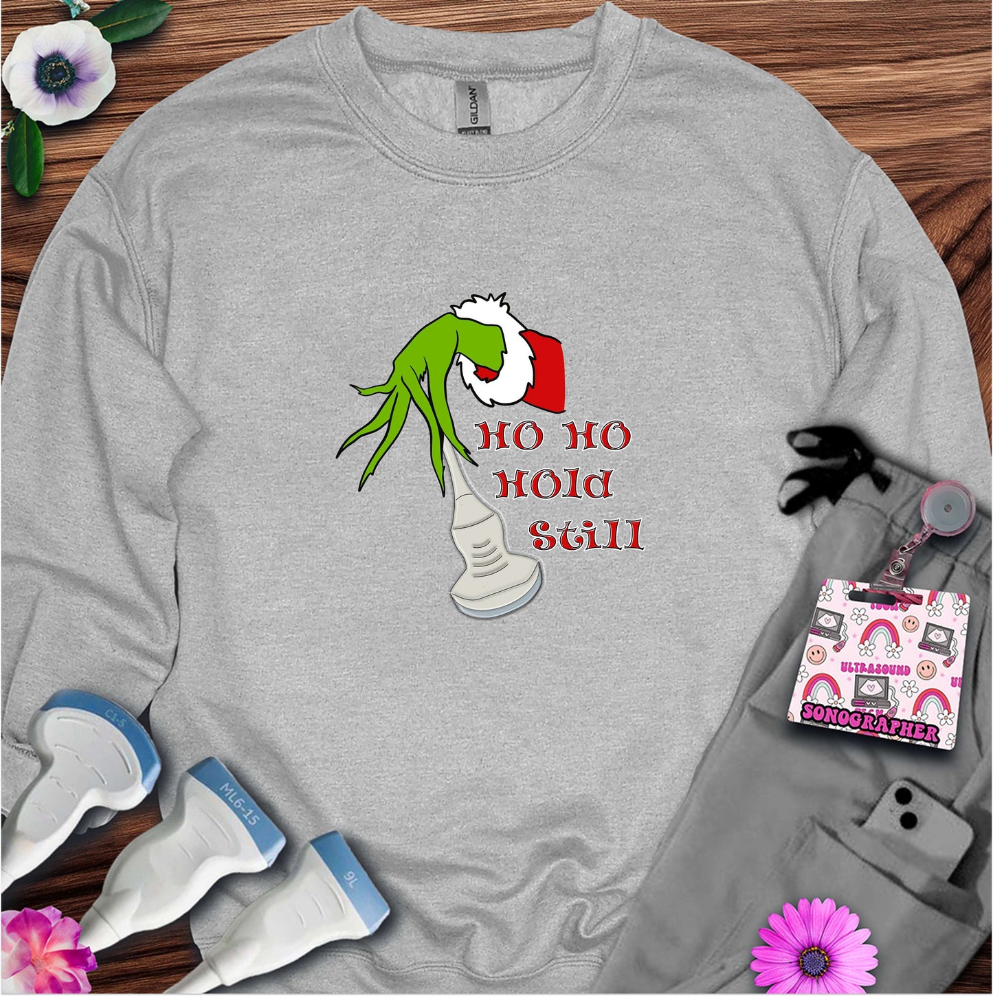 "Ho Ho Hold Still" Sweatshirt