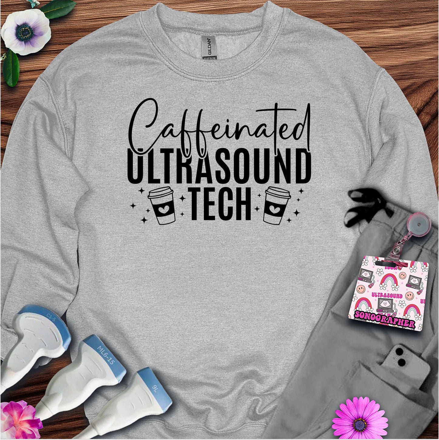 "Caffeinated Ultrasound Tech ☕"  Sweatshirt