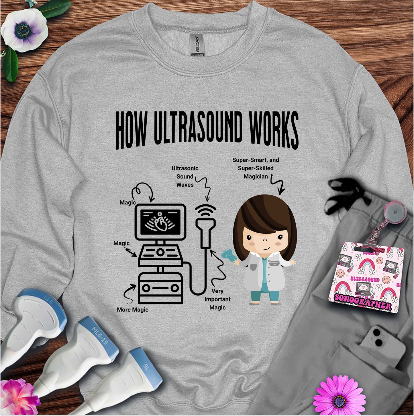"How Ultrasound Works" Sweatshirt
