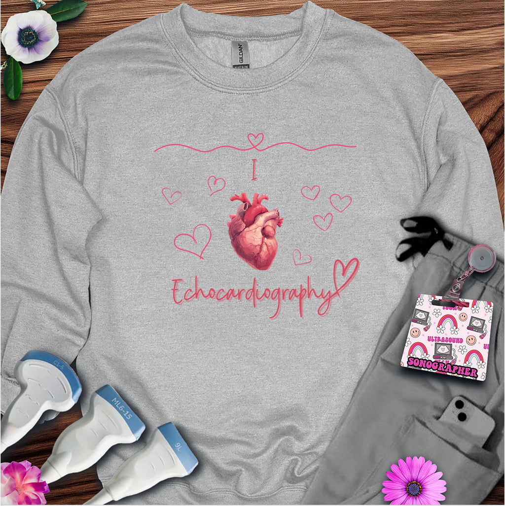 I Heart Echocardiography Sweatshirt — Ultrasound Tech Valentine's Day Sweatshirt