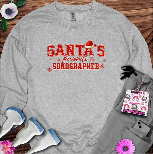 "Santa's Favorite Sonographer" Sweatshirt