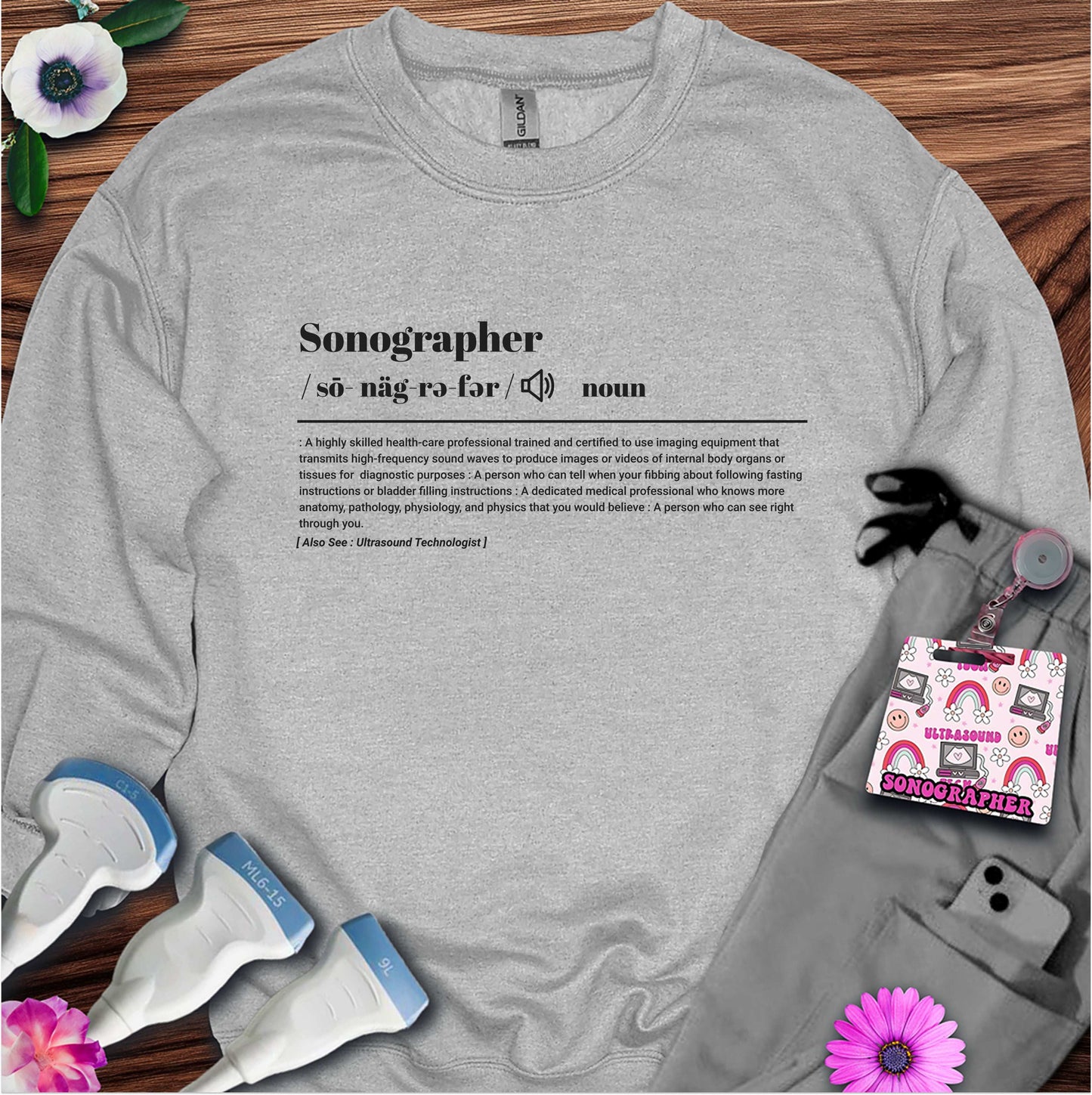 "Sonographer Definition" Sweatshirt