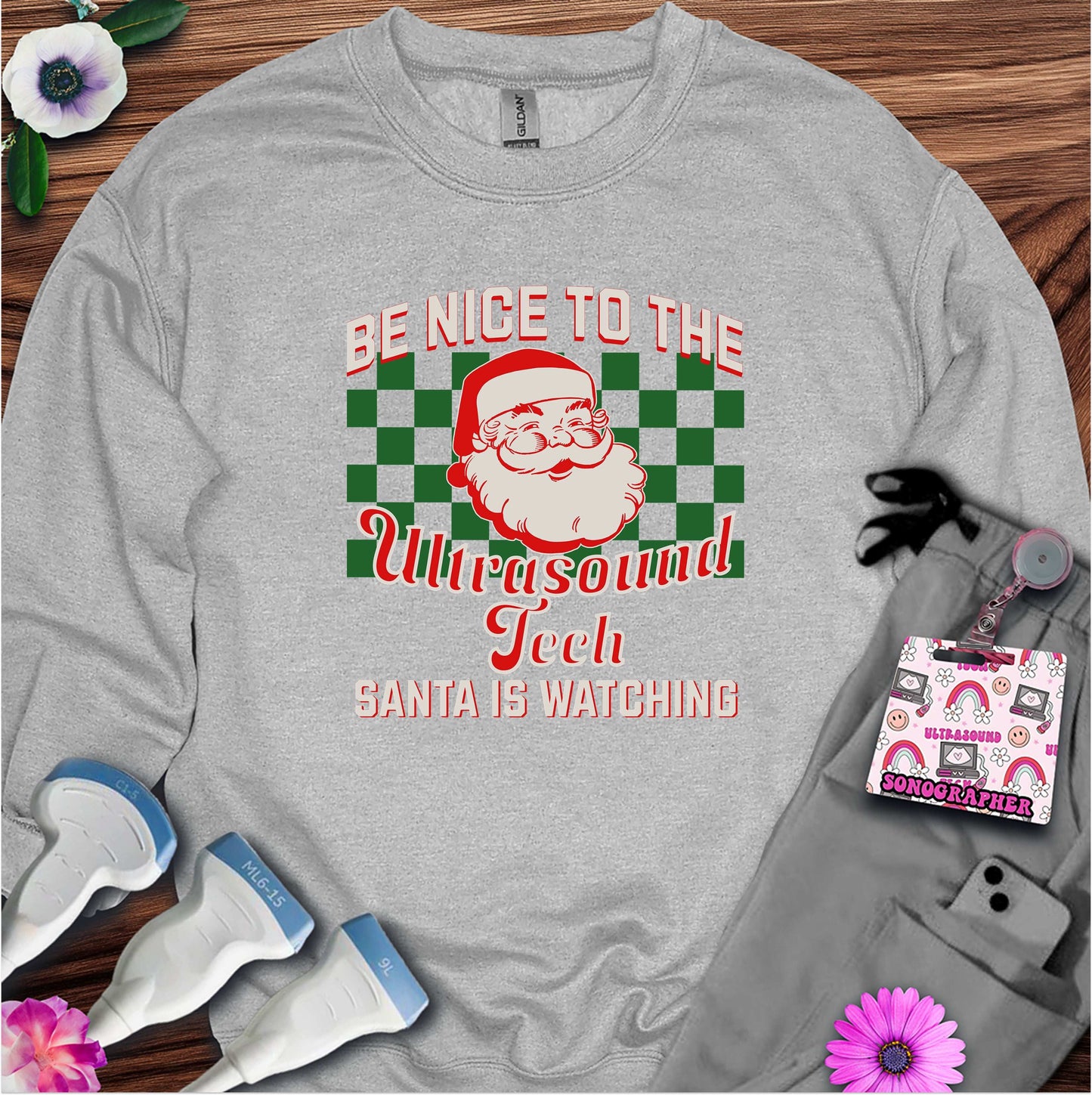 "Santa is Watching Ultrasound Tech" Sweatshirt
