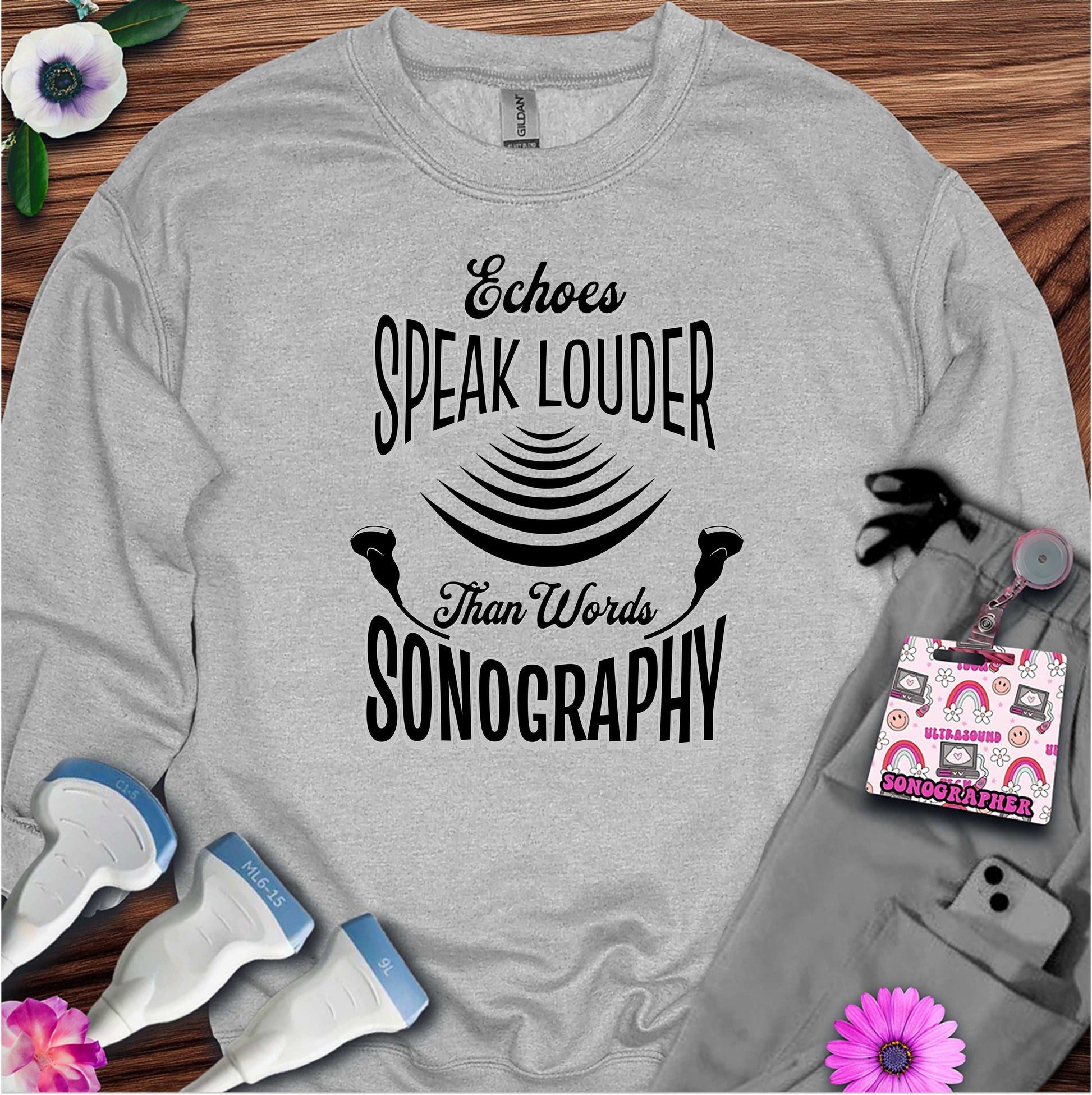 "Echoes Speak Louder" Sweatshirt
