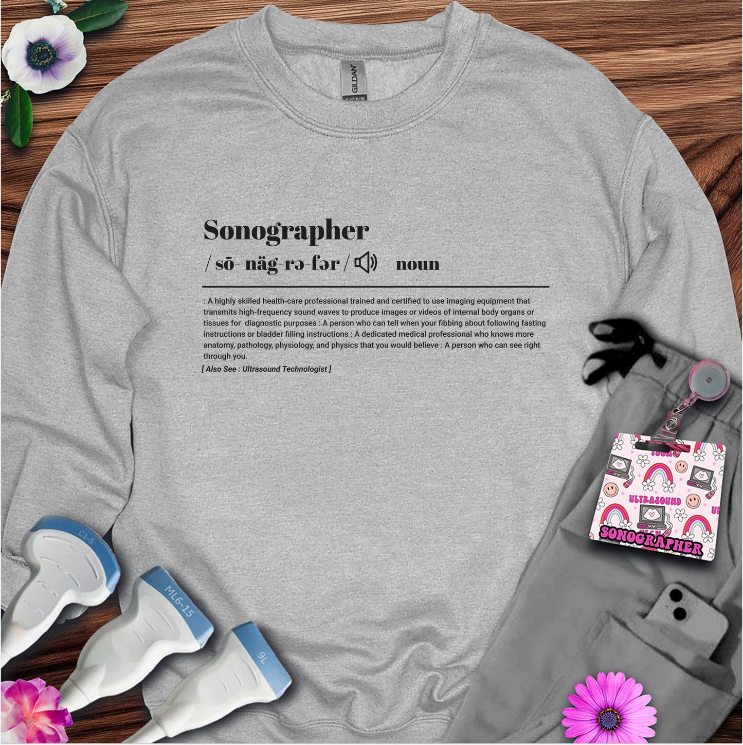 "Sonographer Definition" Sweatshirt