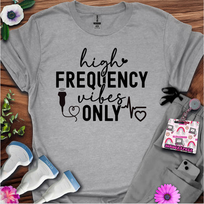 "High Frequency Vibes" T-shirt