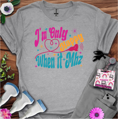 "When it Mhz" T-shirt