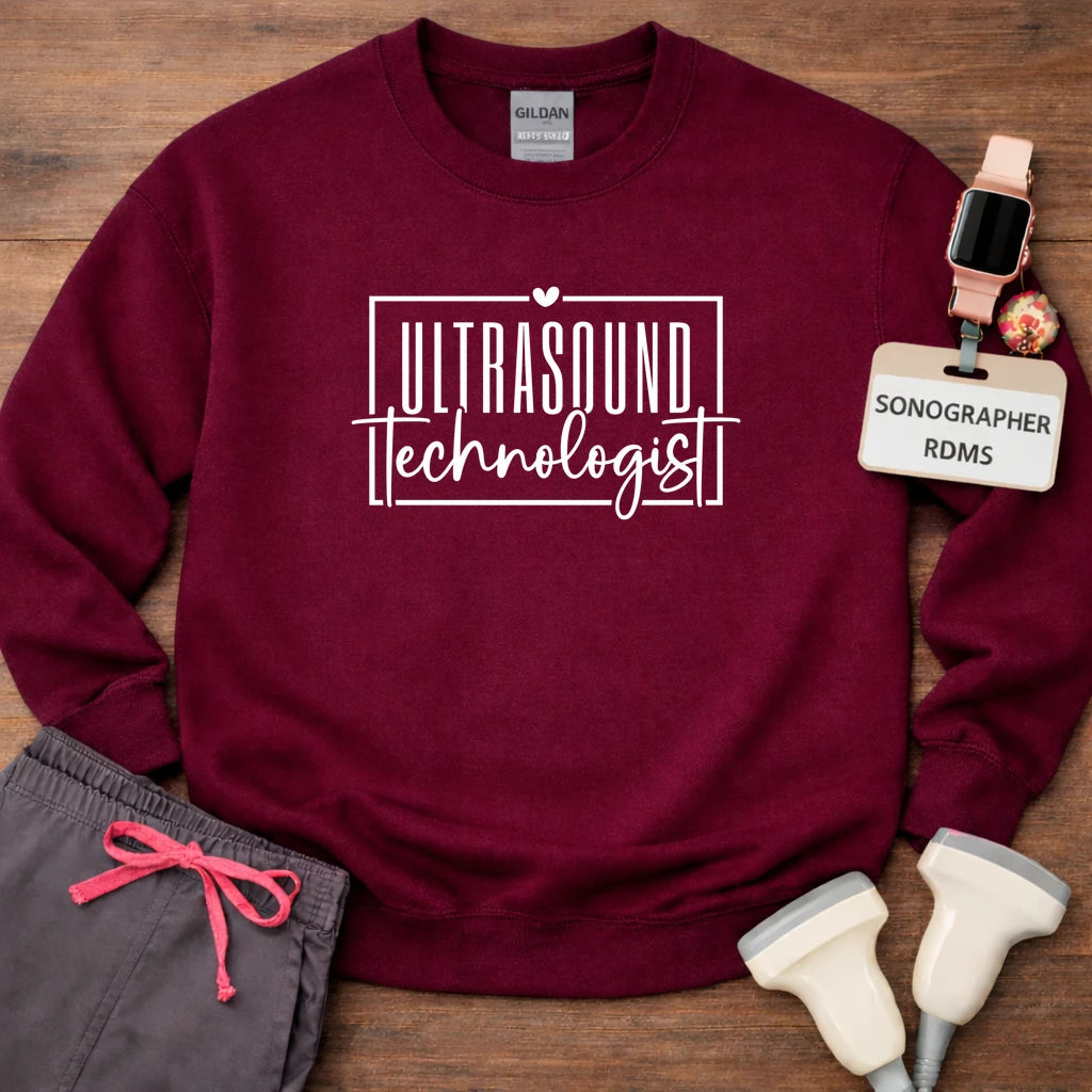 "Ultrasound Technologist" Sweatshirt