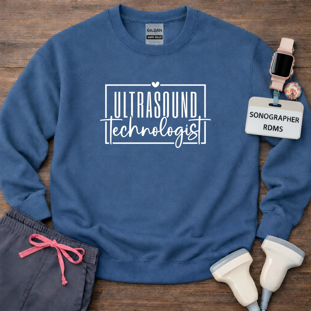 "Ultrasound Technologist" Sweatshirt