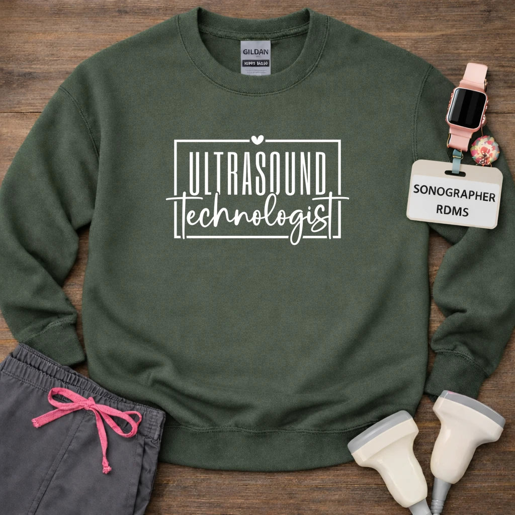 "Ultrasound Technologist" Sweatshirt
