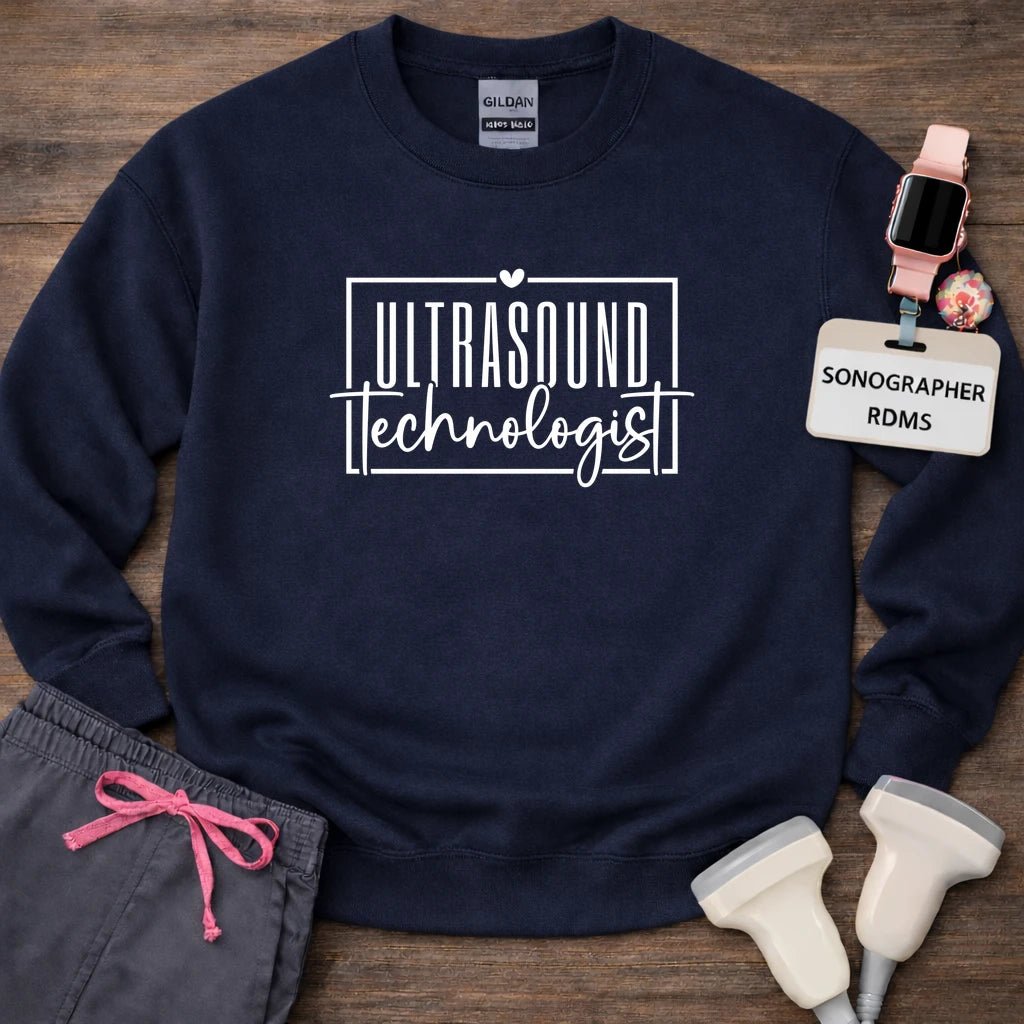"Ultrasound Technologist" Sweatshirt