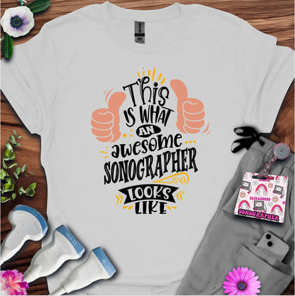 "Awesome Sonographer" T-shirt