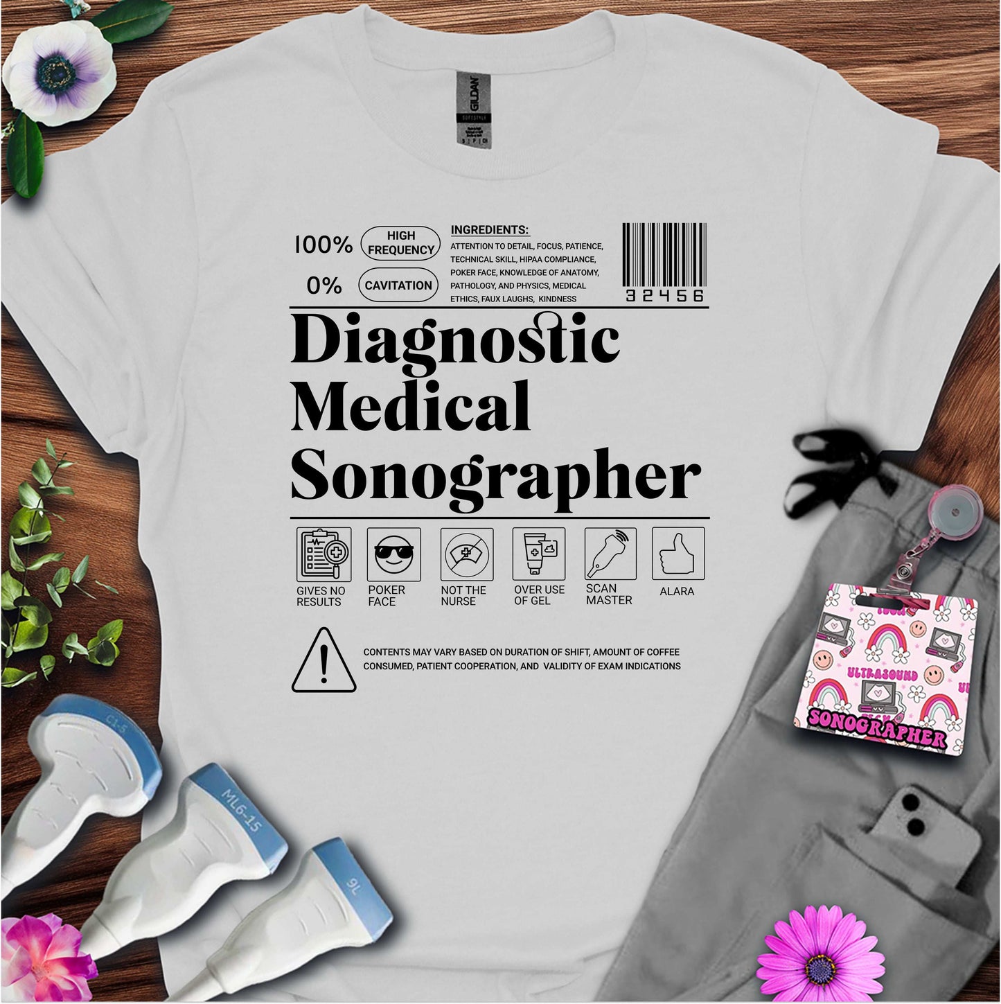 "Diagnostic Medical Sonographer Label" T-Shirt