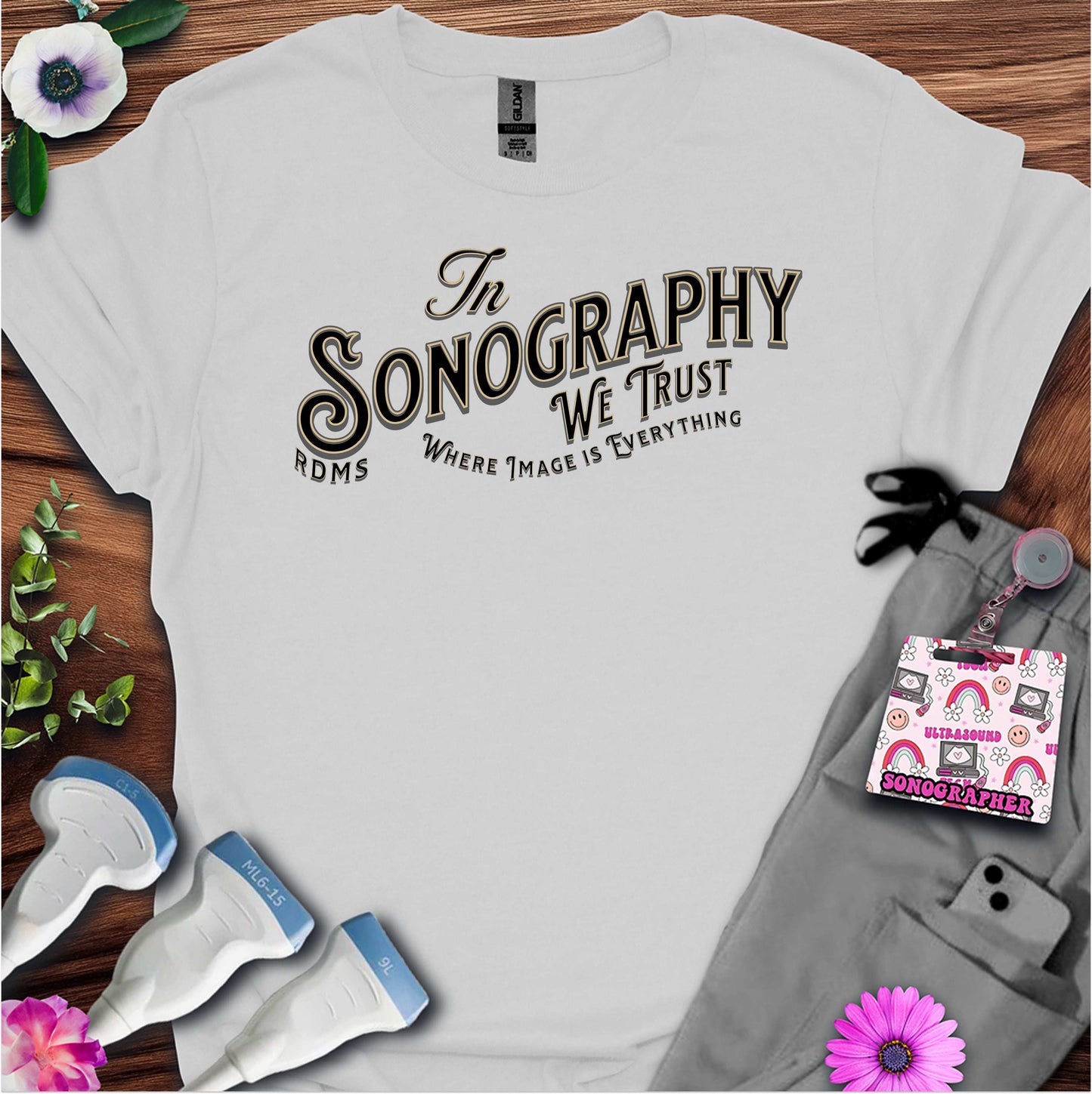 “In Sonography We Trust” T-Shirt
