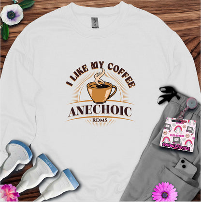 "I Like My Coffee Anechoic" Sweatshirt