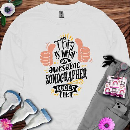 "Awesome Sonographer" Sweatshirt