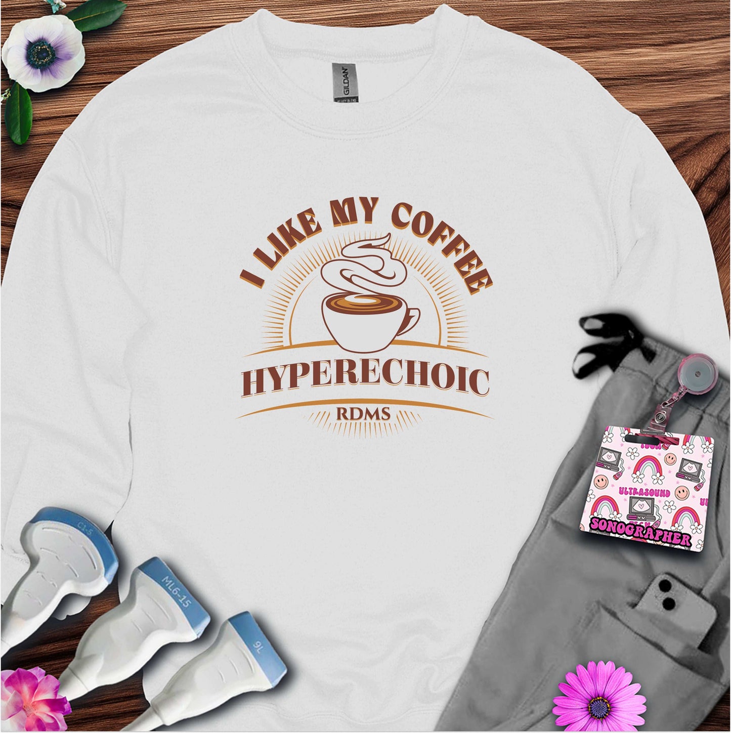 "I Like My Coffee Hyperechoic" Sweatshirt