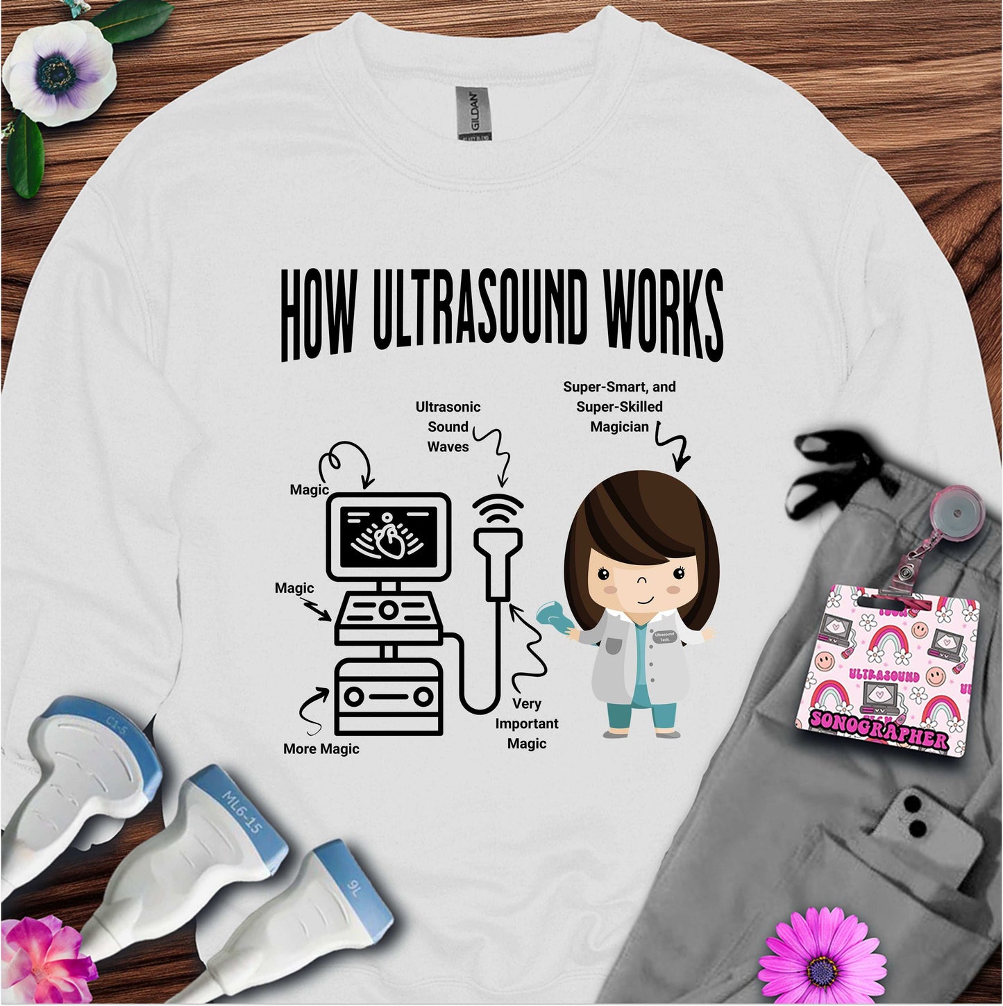 "How Ultrasound Works" Sweatshirt