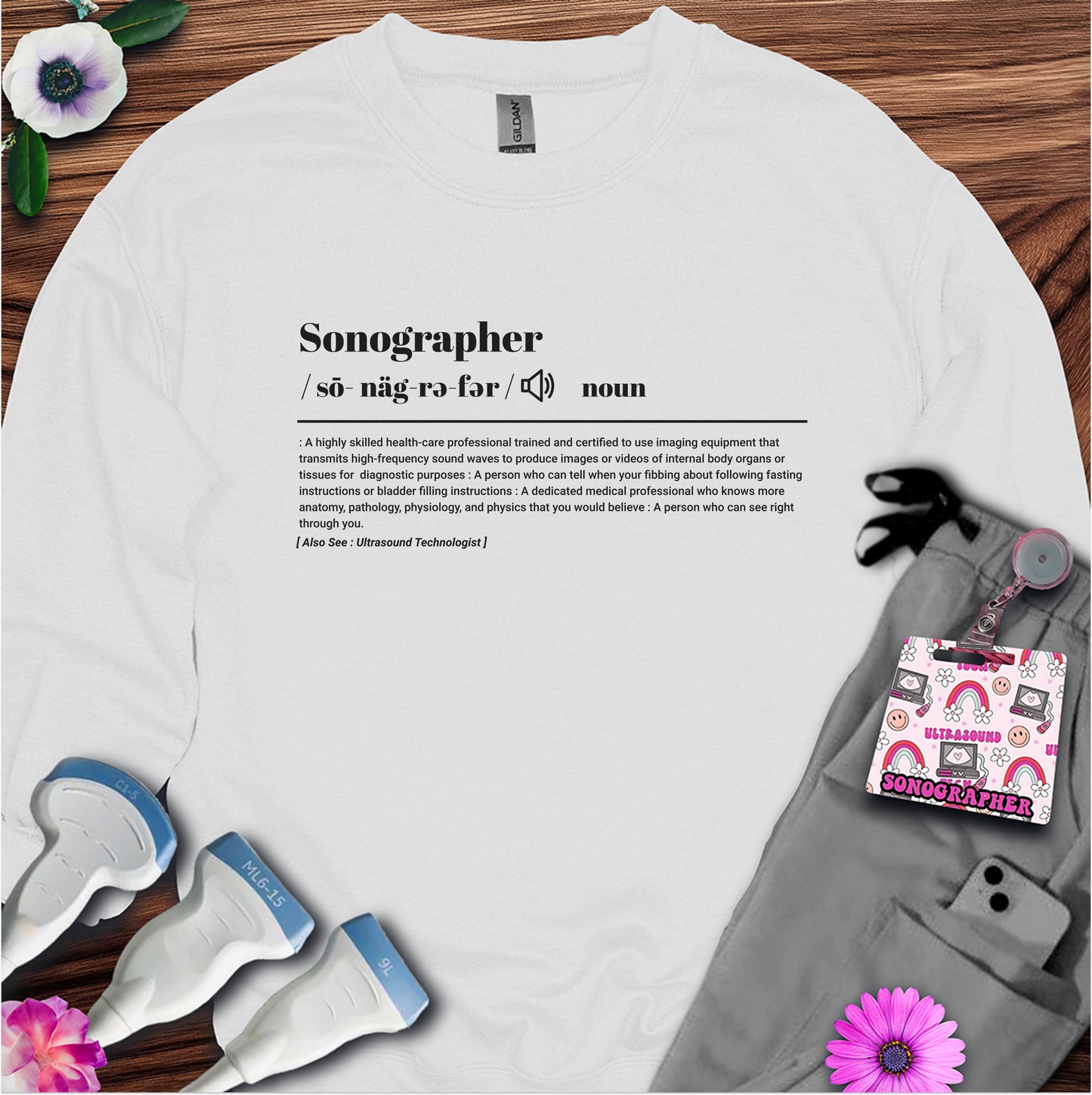 "Sonographer Definition" Sweatshirt