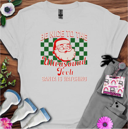 "Santa is Watching Ultrasound Tech" T-shirt